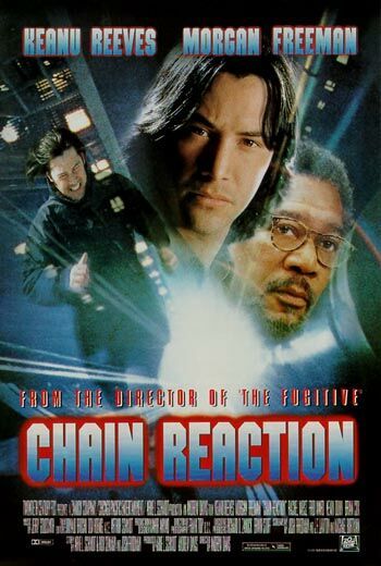 Imagem do Poster do filme 'Reação em Cadeia (Chain Reaction)'