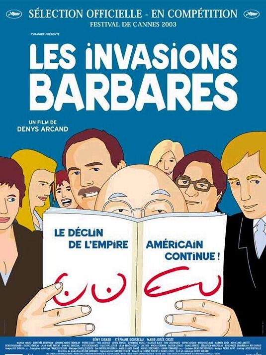 Imagem do Poster do filme 'As Invasões Bárbaras (The Barbarian Invasions (aka Les Invasions Barbares))'