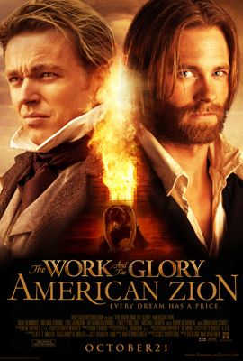 The Work and the Glory: American Zion