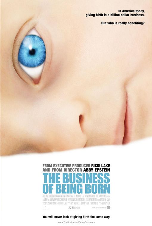 Imagem do Poster do filme 'The Business of Being Born'