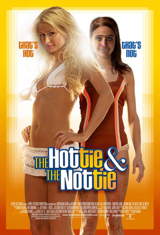 Imagem do Poster do filme 'A Gostosa e a Gosmenta (The Hottie and the Nottie)'