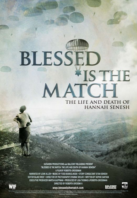 Blessed Is the Match: The Life and Death of Hannah Senesh