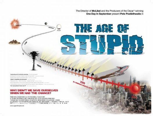 Imagem do Poster do filme 'A Era da Estupidez (The Age of Stupid)'