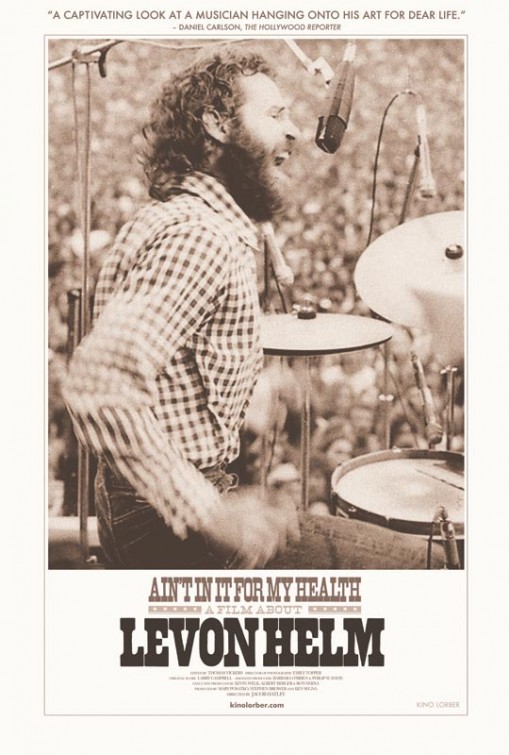 Imagem do Poster do filme 'Ain't in It for My Health: A Film About Levon Helm'