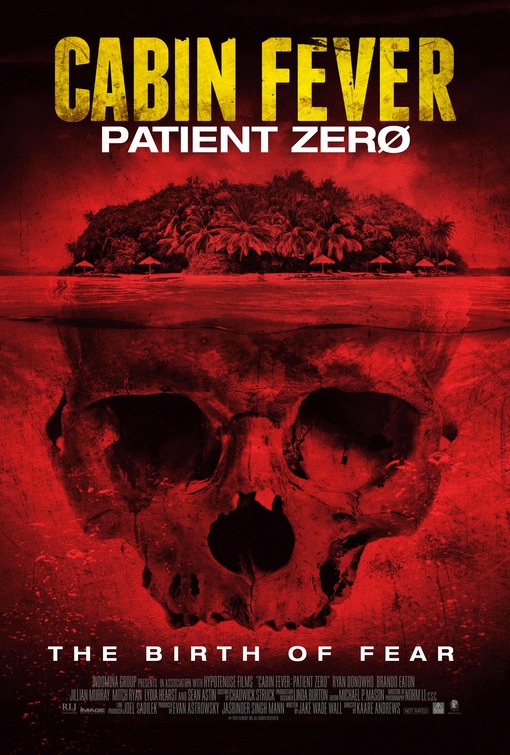 Imagem do Poster do filme 'Cabana do Inferno 3 (Cabin Fever: Patient Zero)'