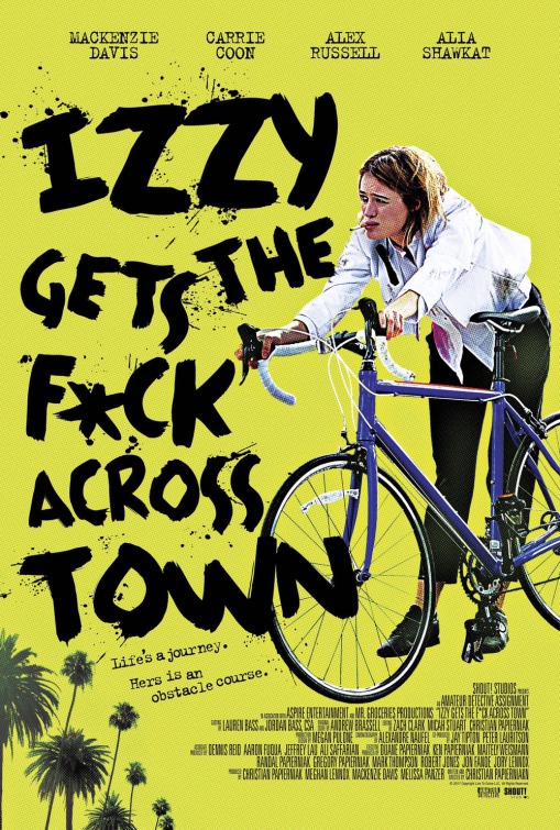 Imagem do Poster do filme 'Izzy Gets the F*ck Across Town'