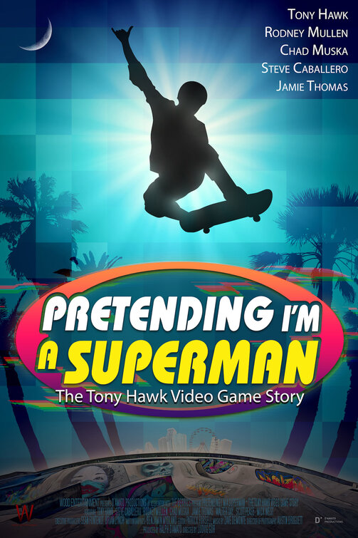 Imagem do Poster do filme 'Pretending I'm a Superman: The Tony Hawk Video Game Story'