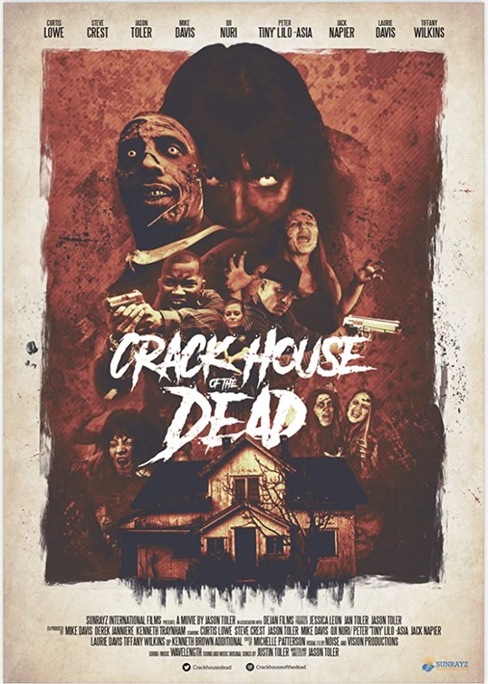 Crack House of the Dead